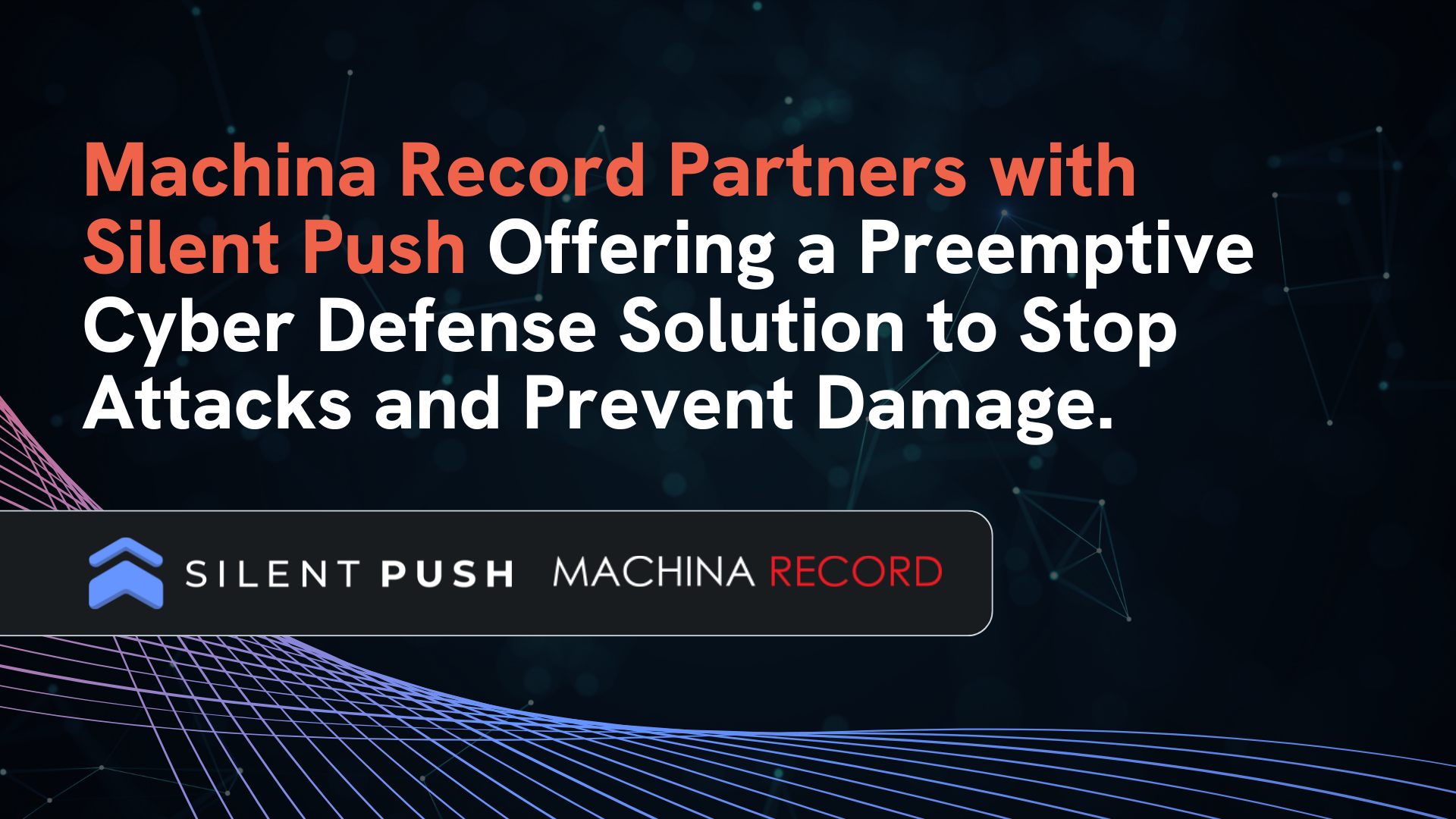 Machina Records Partnership with Silent Push